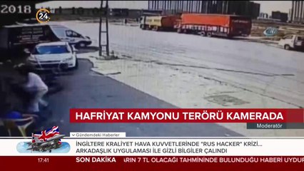Hafriyat kamyonu terörü kamerada