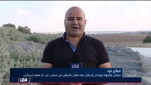 مراسلنا: تعزيزات عسكرية ونشر القبة الحديدية قرب ناحال عوز تحسبًا لرد فعل صاروخي اثر مقتل  عنصري حماس