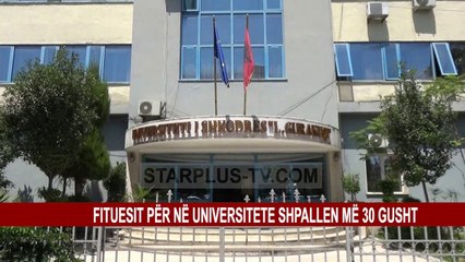 FITUESIT PËR NË UNIVERSITETE SHPALLEN MË 30 GUSHT