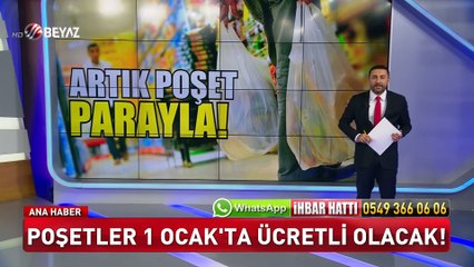 Poşetler ücretli oluyor (Beyaz Tv Özel Haber)