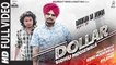 DOLLAR (Full Video) Sidhu Moose Wala, Byg Byrd | Dakuaan Da Munda | New Punjabi Songs 2018 HD