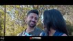 Pyar Ni Karda (Full Video) Hardy Sandhu _ Pav Dharia _ Latest Punjabi Song 2018