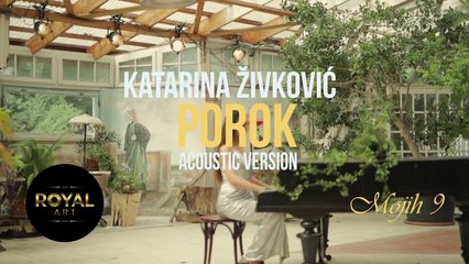 KATARINA ZIVKOVIC - POROK (ACOUSTIC ARTWORK 2018)