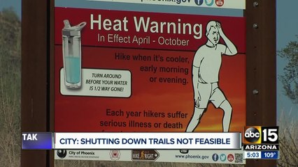 Why doesn't Phoenix close trails due to heat?