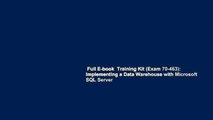 Full E-book  Training Kit (Exam 70-463): Implementing a Data Warehouse with Microsoft SQL Server