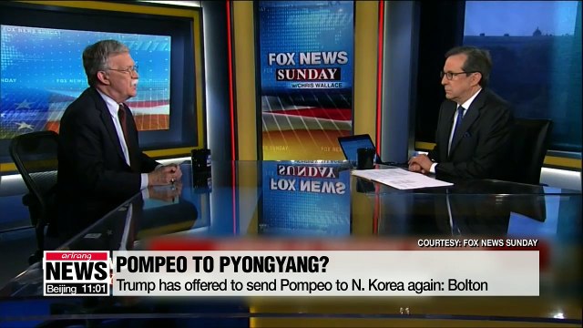 Trump has offered to send Pompeo to North Korea again: Bolton