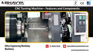 CNC Turning Machine - Features and Its Understanding Components