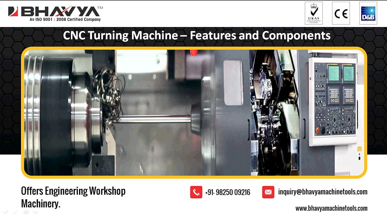CNC Turning Machine - Features and Its Understanding Components