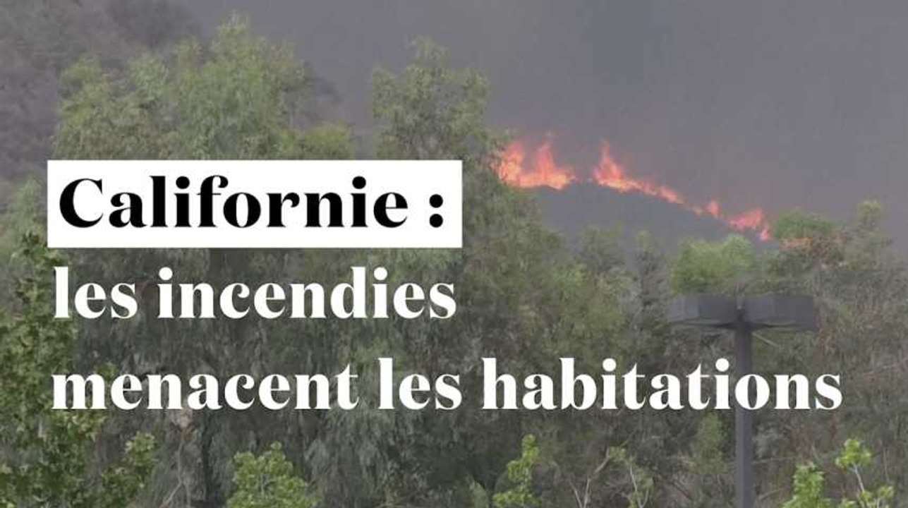 Californie : les incendies menacent des habitations
