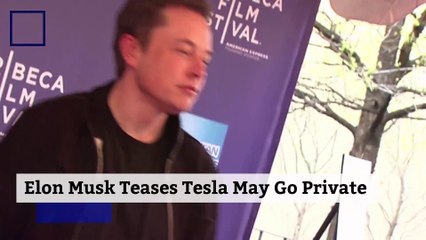 Elon Musk Teases Tesla May Go Private