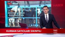 Kurban Satıcıları Sıkıntılı