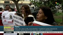 Docentes peruanos sancionados por el gob. tras asistir a huelga