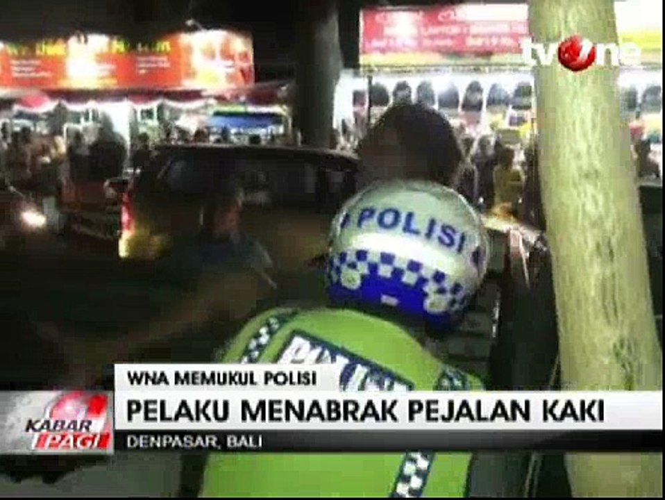 Warga Negara Asing Memukul Polisi Setelah Menabrak Pejalan Kaki