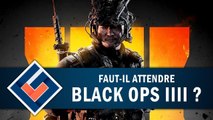 BLACK OPS IIII : Faut-il attendre le nouveau Call of Duty ? | GAMEPLAY FR