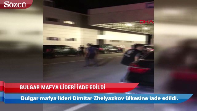 Bulgar mafyası lideri Zhelyazkov iade edildi