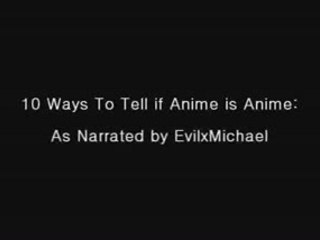 10 Ways To Tell If Anime Is Anime