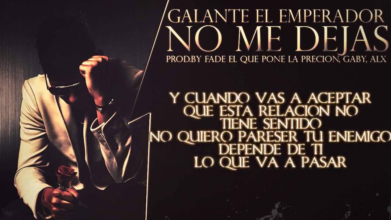 Galante  El Emperador  - No Me Deja [Lyric Video]
