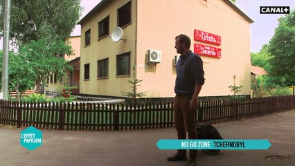 Tchernobyl : No Go Zone - L’Effet Papillon – CANAL+