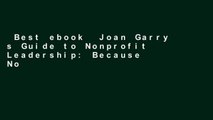 Best ebook  Joan Garry s Guide to Nonprofit Leadership: Because Nonprofits Are Messy  Unlimited