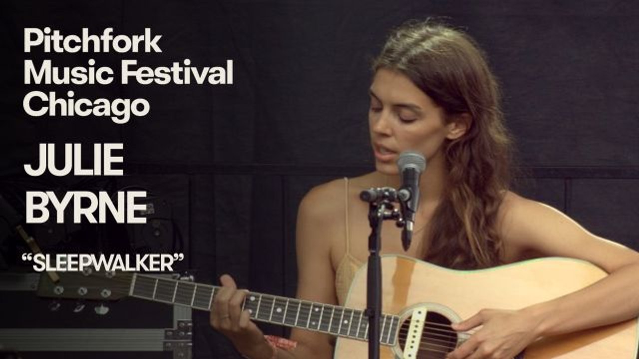 Julie Byrne Performs “Sleepwalker” | Pitchfork Music Festival 2018