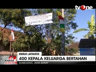 Kisruh Jatigede, 400 Kepala Keluarga Bertahan