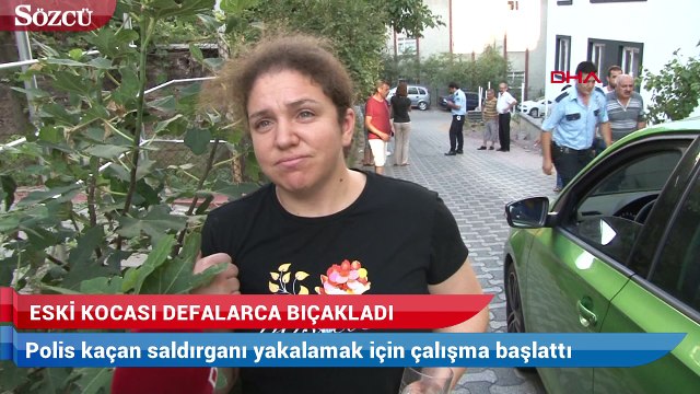 Eski kocası defalarca bıçakladı