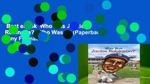 Best ebook  Who Was Jackie Robinson? (Who Was...? (Paperback))  Any Format