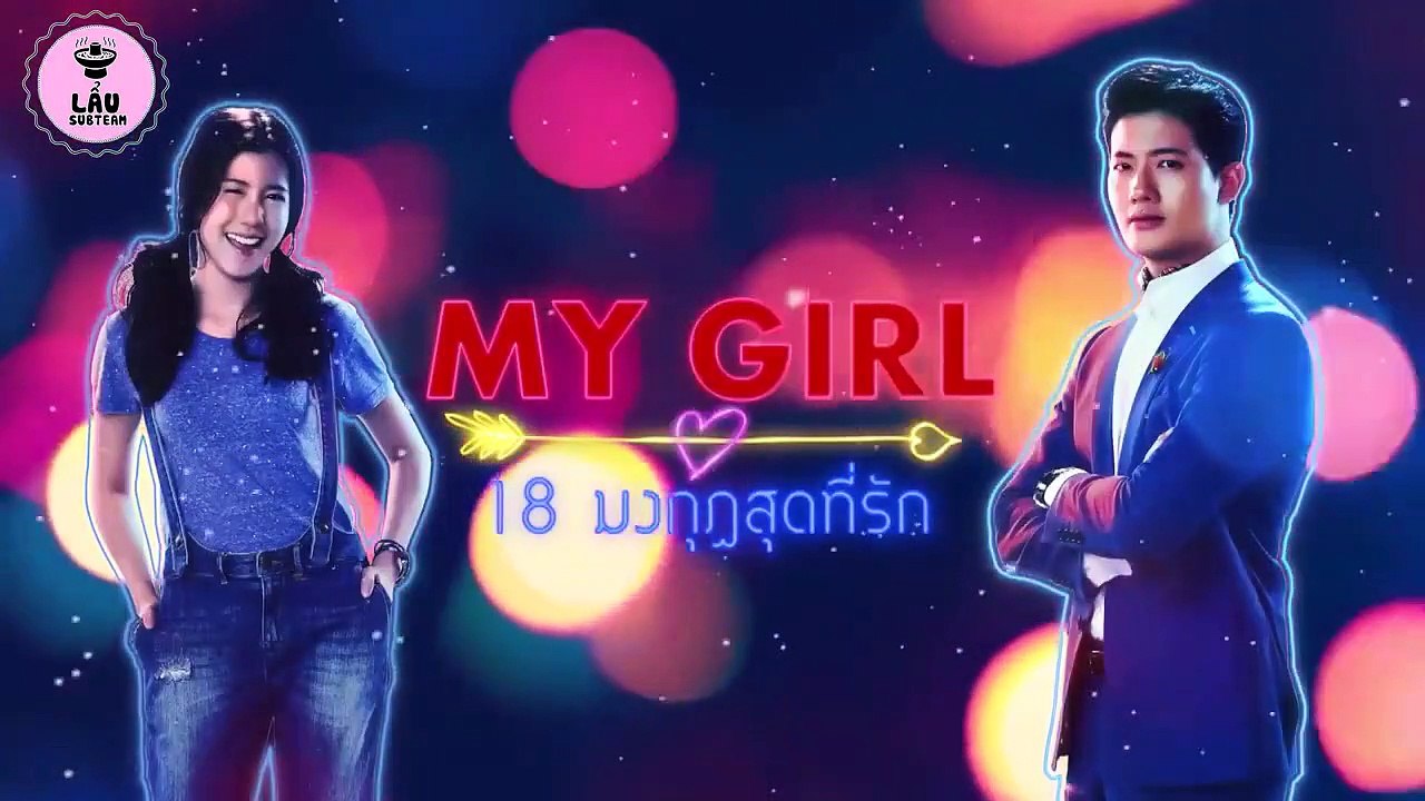 My Girl Thailand 2018 E07 - My Girl 18 มงกุฎสุดที่รัก 07