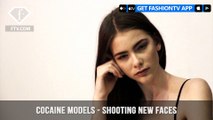 Cocaine Models Presents SHOOTING NEW FACES with Oliver Rudolph | FashionTV | FTV