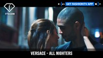 Versace Presents All Nighters Nowness Choreographed Midnight Courtship | FashionTV | FTV