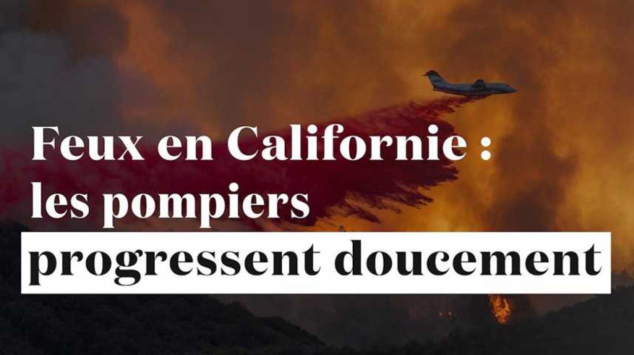Incendies en Californie : les pompiers progressent doucement