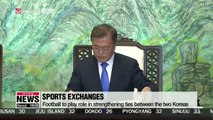 Football to play a role in strengthening ties between the two Koreas