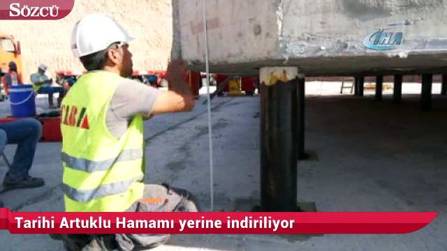 Tarihi Artuklu Hamamı yerine indiriliyor
