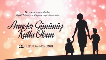 Cenneti ayakları altında serili tüm annelerimizin anneler gününü tebrik ederim