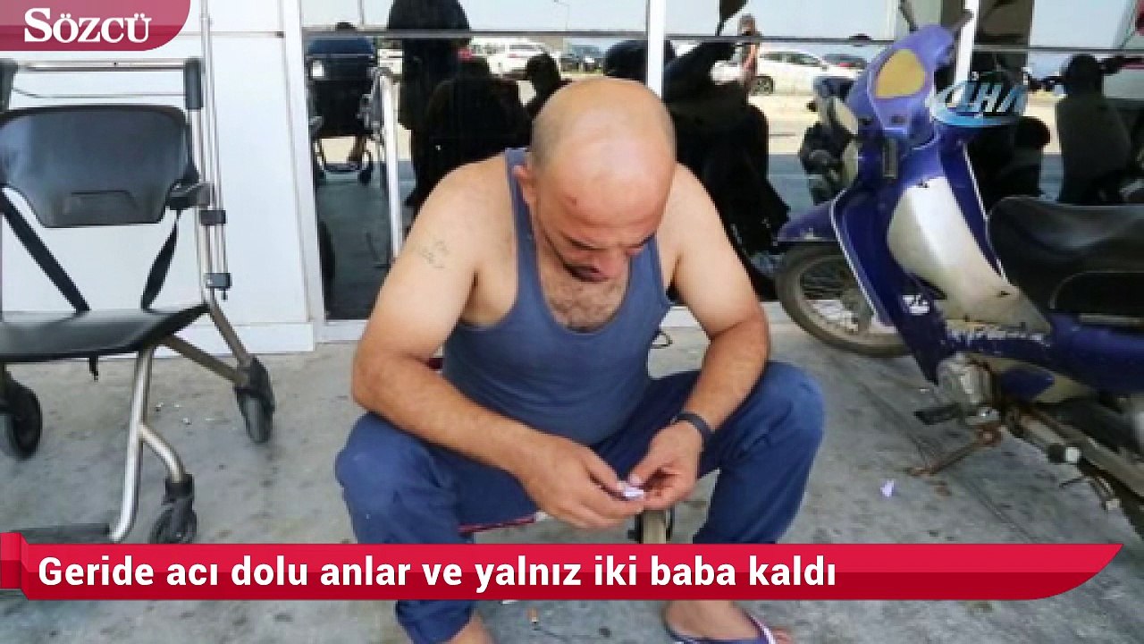 Geride acı dolu anlar ve yalnız iki baba kaldı