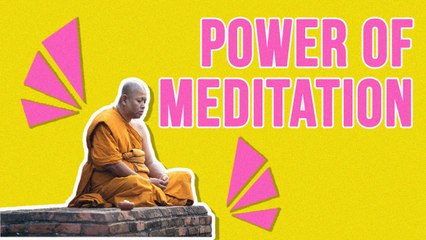 The Power Of Meditation