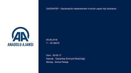 Hastaların cep telefonlarını çalan kişi tutuklandı - GAZİANTEP