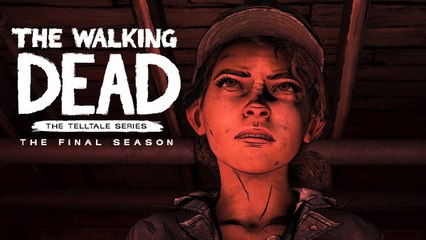 The Walking Dead : The Final Season - Trailer officiel