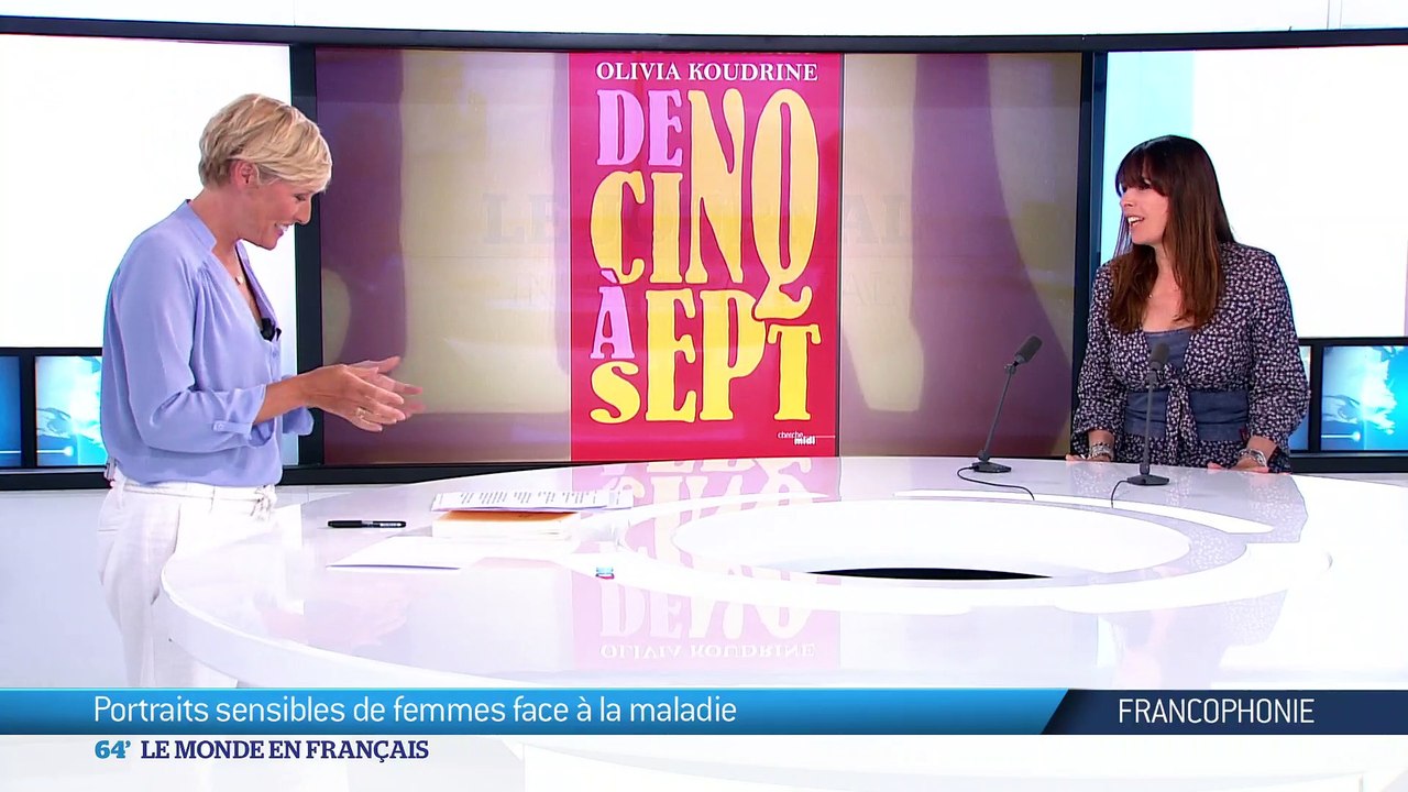 "De cinq à sept" - Interview Olivia Koudrine par Estelle Martin - 64' sur TV5MONDE