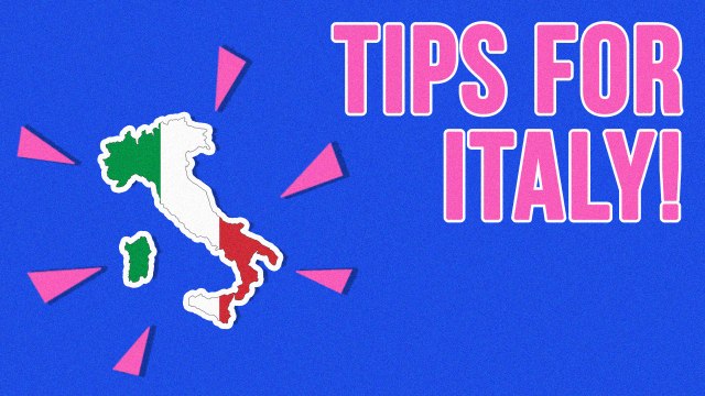 Travel Tips For Italy