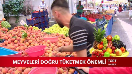 Meyveleri Nasıl ve Ne Kadar Tüketmeliyiz ? İşte Cevabı...