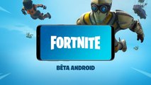 Fortnite sur Android - La bêta disponible
