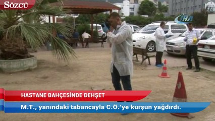 Hastane bahçesinde dehşet!
