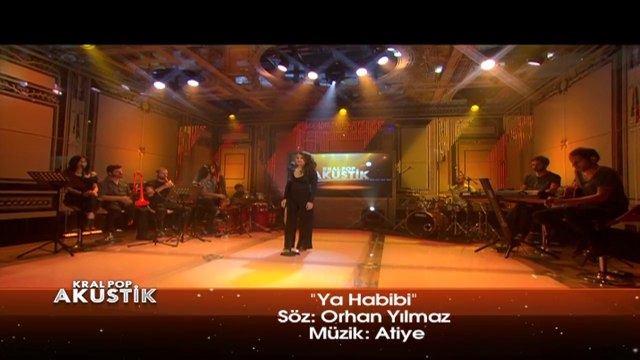 Kral POP Akustik - Atiye - Ya Habibi