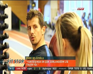 Emre Belözoğlu, Fit Stop'un bu haftaki konuğu oldu.