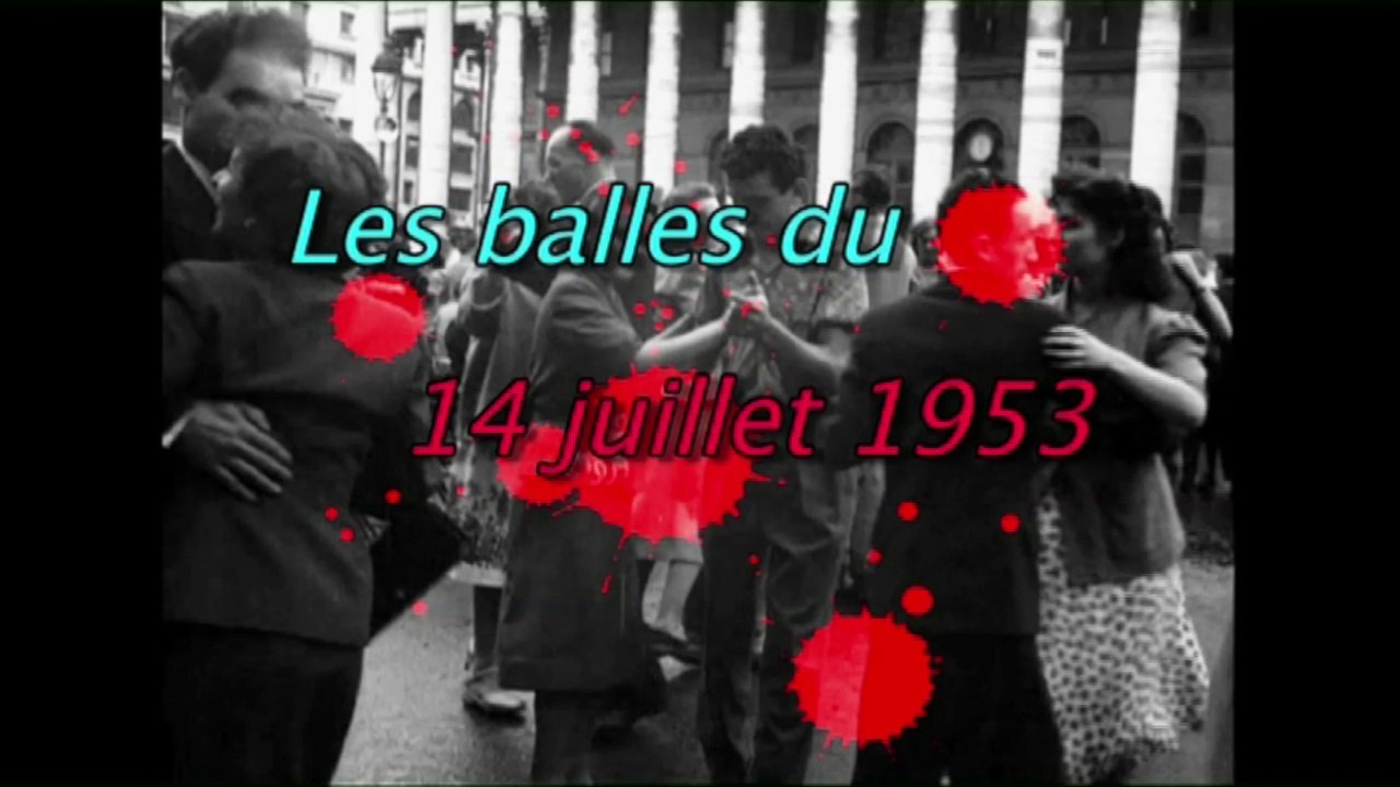 Les balles du 14 juillet 1953 (version courte)