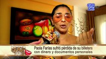 Paola Farías sufrió pérdida de su billetera con dinero y documentos personales