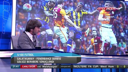 % 100 Futbol 13 Nisan 2016 Galatasaray-Fenerbahçe