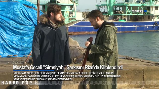 Mustafa Ceceli 'Simsiyah' Şarkısını Rize'de Kliplendirdi