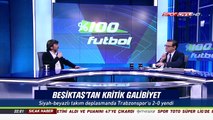 % 100 Futbol Trabzonspor - Beşiktaş 5 Mart 2018